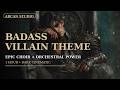 DARK EPIC VILLAIN MUSIC 1 HOUR Choir Orchestral Power 