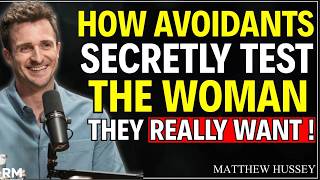 7 Ways Avoidants Secretly Test You When They Fall in Love | Matthew Hussey Relationship Advice