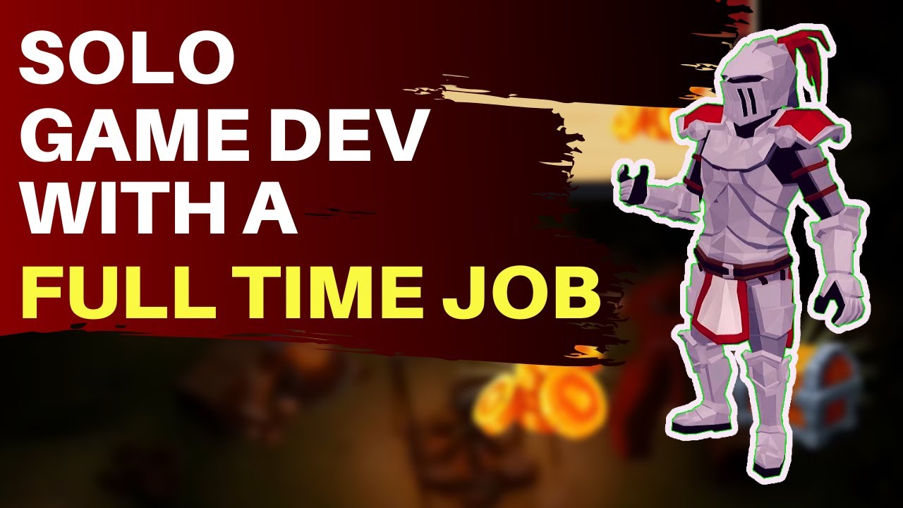 How to Start Indie Game Development (with a full-time job) - YouTube