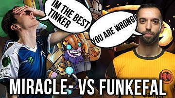 Miracle- vs Funkefal Tinker EPIC Battle - Best Midlaner vs Best Tinker Dota 2