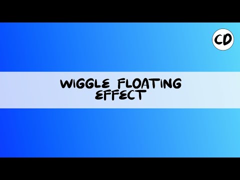 Create the Wiggle Floating Effect - After Effect Tutorial CD#2