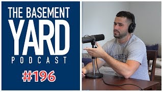 The Basement Yard #196 - Am I An Adult Yet?