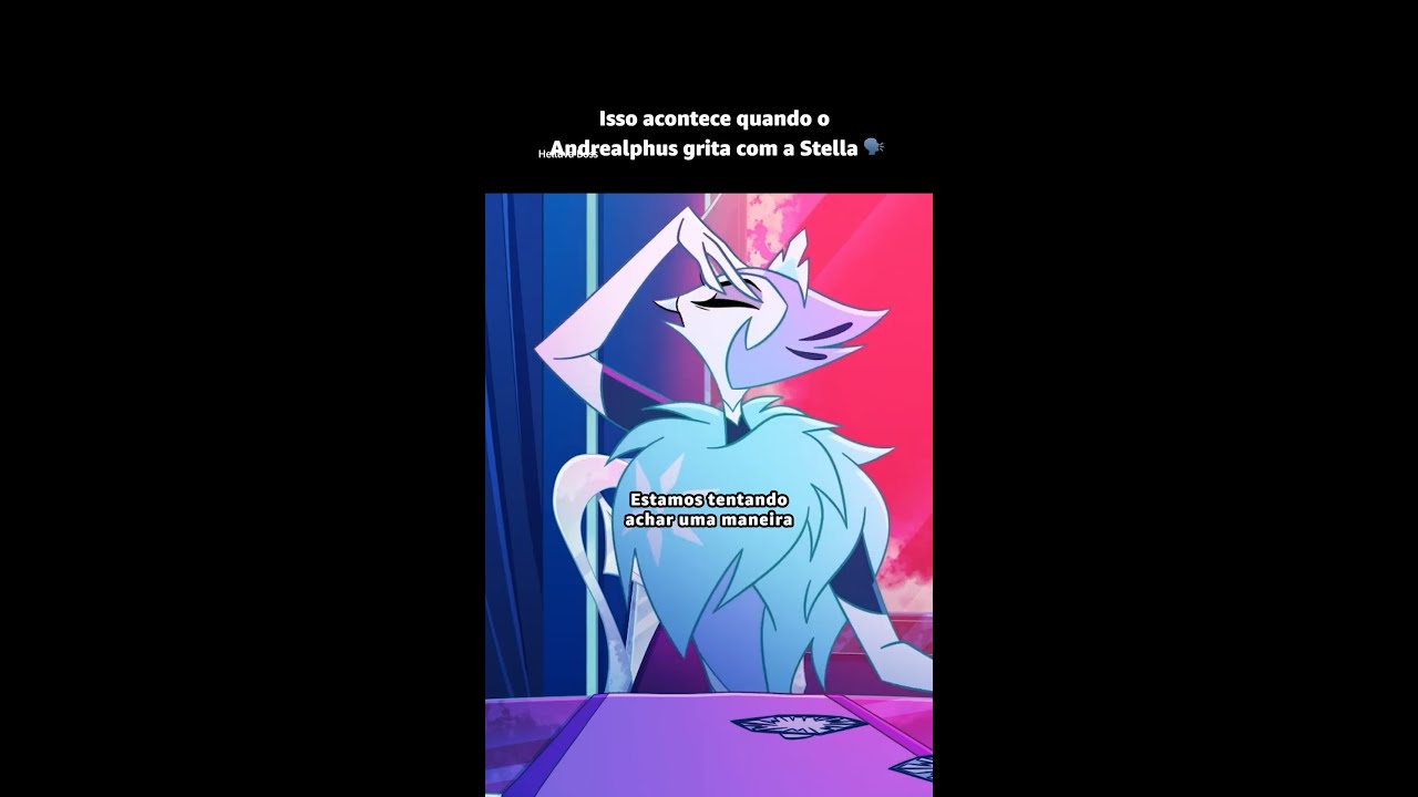 Andrealphus grita com Stella 