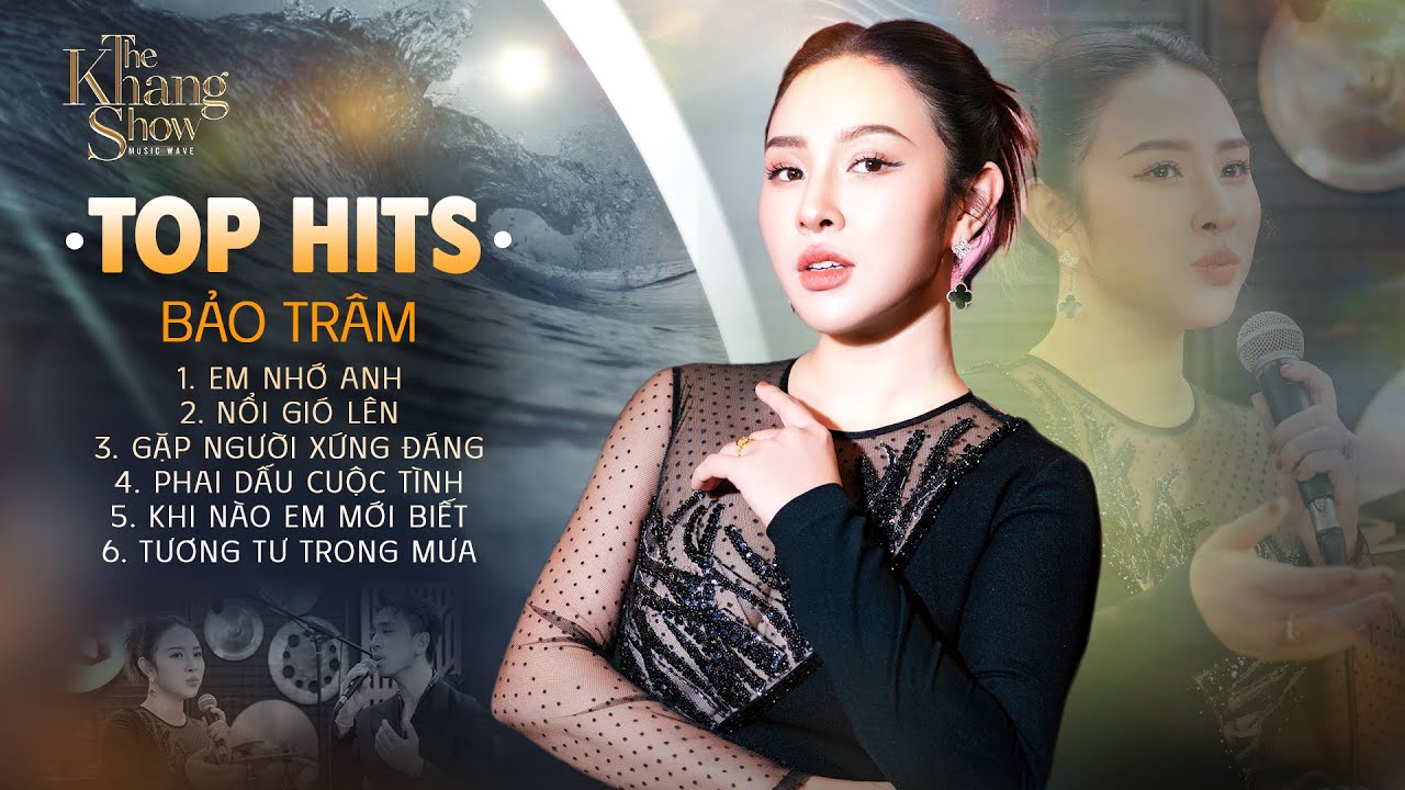Top Hits Bài Hát Hay Nhất Bảo Trâm | LK Em Nhớ Anh, Nổi Gió Lên, Gặp Người Xứng Đáng...