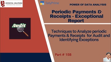 Techniques to Analyze Periodic Payments & Receipts for Audit