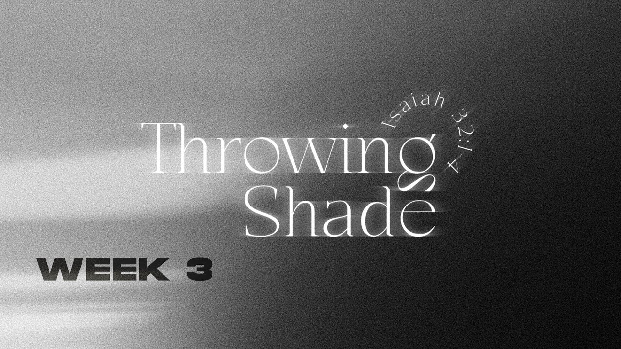 Throwing Shade Week 3 (Full Service)