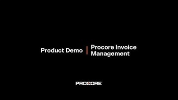 Invoice Management Demo: Procore Groundbreak 2020 Breakout
