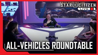 Star Citizen Live: Invictus All-Vehicles Roundtable