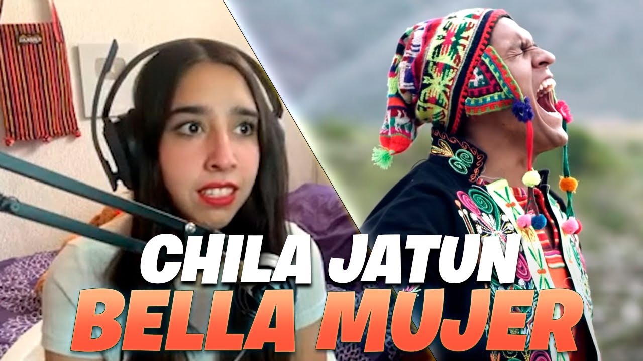 ¡HERMOSO BAILE! Reaccionando a CHILA JATUN - BELLA MUJER 👑