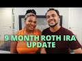 ROTH IRA (9 month update)