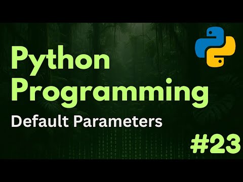 Default Parameters Python Programming Ep 23