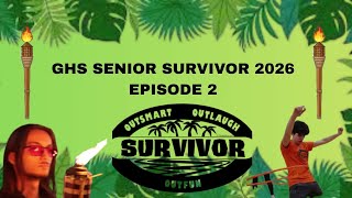 GHS 2026 Senior Survivor: Episode 2