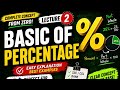 Percentage Basic to Advance | Lecture-02 | % Complete Concept + Trick | SSC, Bank, GD #ssc#cgl#maths