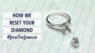 How We Reset Your Diamond #JesseTheJeweler