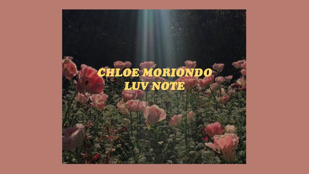 「Luv Note - chloe moriondo (lyrics)💌🌦」 saddam hussein