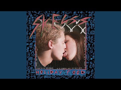 You Probably Won't Die For A While - Skegss