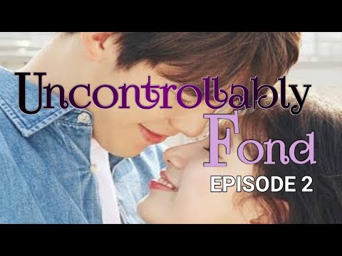UNCONTROLLABLY FOND episode 2 | Subtitle Indonesia sinopsis #DRAKOR #KimWooBin #BaeSuzy #ImJooHwan