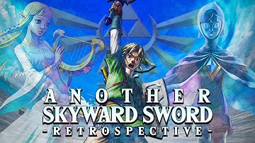 Another Skyward Sword Retrospective | The End of an Era