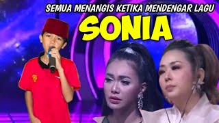 ANAK BERPECI BERSUARA MERDU NYANYIKAN LAGU SONIA MEMBUAT SEMUA JURI MENANGIS 