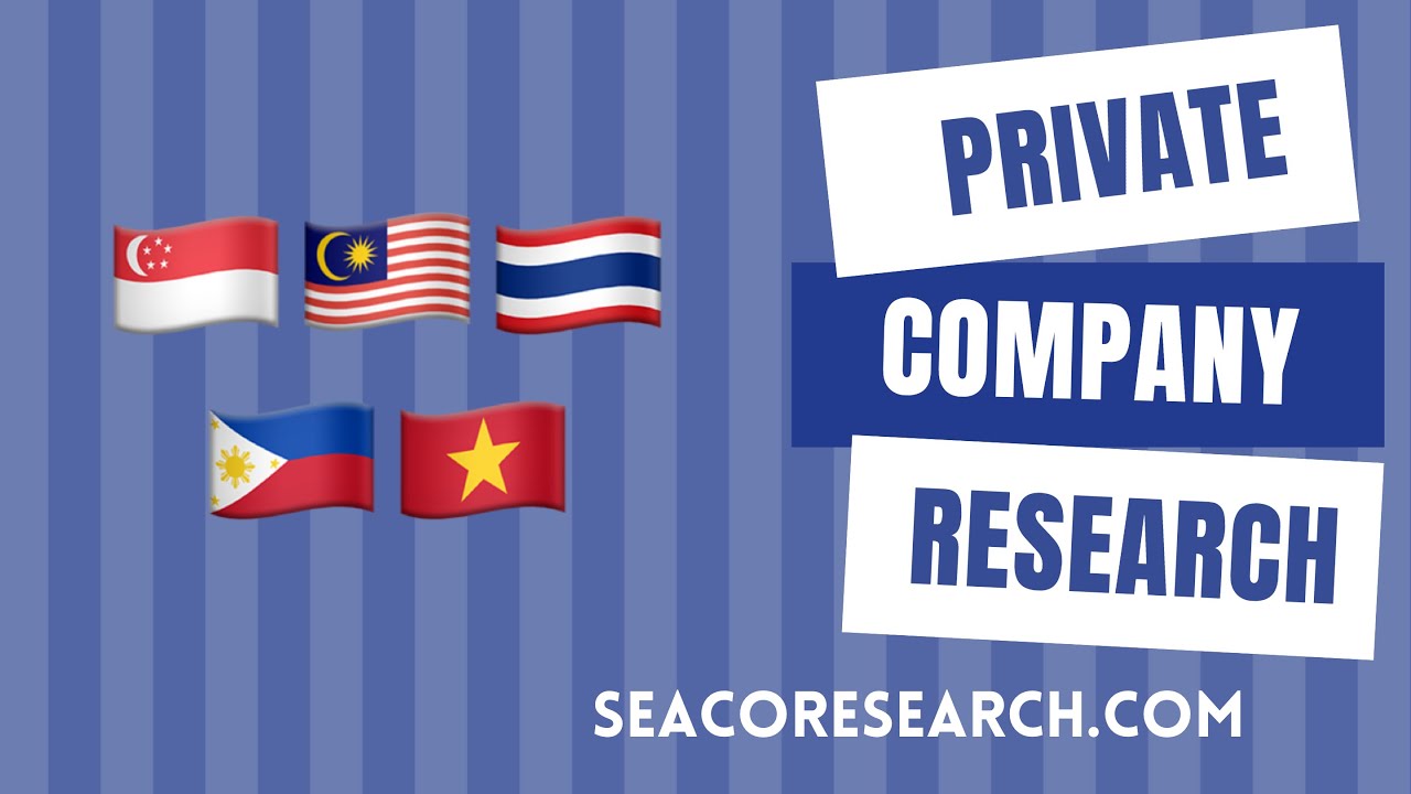 Southeast Asia Private Company Research