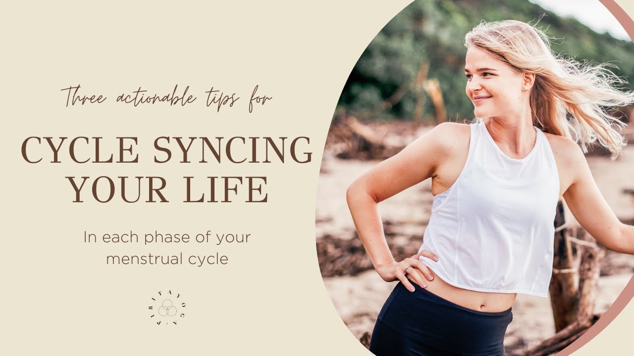 Cycle Sync Your Life - Three Tips For Each of The Four Phases of Your ...