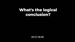 logical conclusion