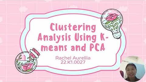 Big Data Analytics: Clustering pada Dataset E-Commerce Menggunakan K-Means dan PCA, Informatika SCU