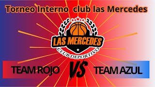 TORNEO INTERNO CLUB LAS MERCEDES⭕️TEAM ROJO🆚TEAM AZULES‼️