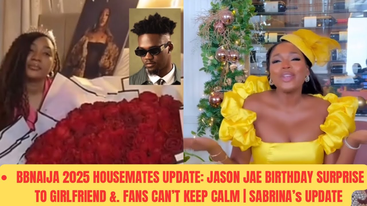 BBNAIJA Jason Jae’s Surprise to His Girlfriend  & Fans React| Sabrina’s Update