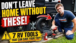 7 RV Tools You'll Wish You Had Before You Break Down!