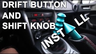 Drift Button And Shift Knob Install