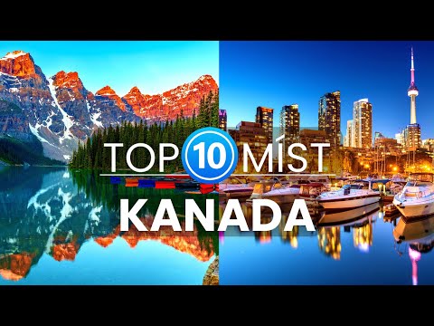 Video: 10 najznámejších miest Kanady