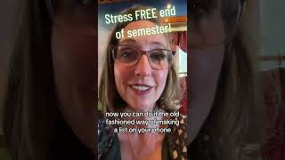 Strategy for stress FREE end of the semester