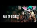 По Ту Сторону мира | Wall Of Insanity