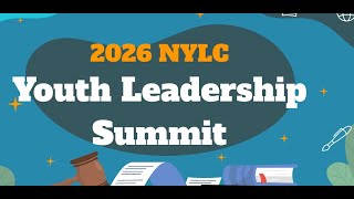 NYLC Youth Leadership Summit 2026, Part 1