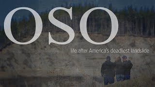 Oso: Life after America's Deadliest Landslide