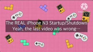 The Real Iphone N3 Startupshutdown sound Only