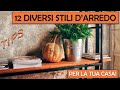 INTERIOR DESIGN - CONOSCERE GLI STILI D'ARREDO PER POTER CREARE IL TUO PERSONALE!