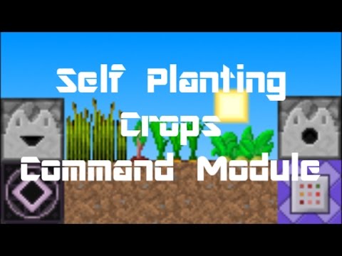 Minecraft 1.11 - Self Planting Crops Command Module