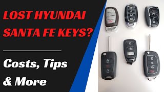 Hyundai Santa Fe Key Replacement  How to Get a New Key. (Tips to Save Money, Costs, Keys & More.)