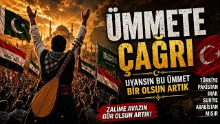 Ümmete Çağri Uyansın Bu Ümmet, Bir Olsun Artık Sadıkoğlu - Davut Mert