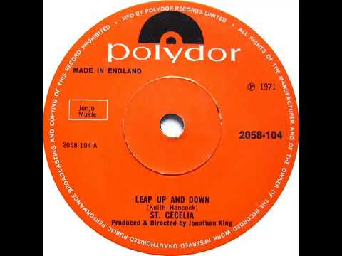St. Cecelia — UK New Entry 1971 (109) St. Cecelia - Leap Up And Down