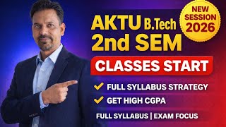 AKTU B.Tech 2nd Semester | Full Syllabus Strategy | High CGPA