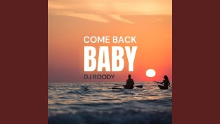 Come Back Baby
