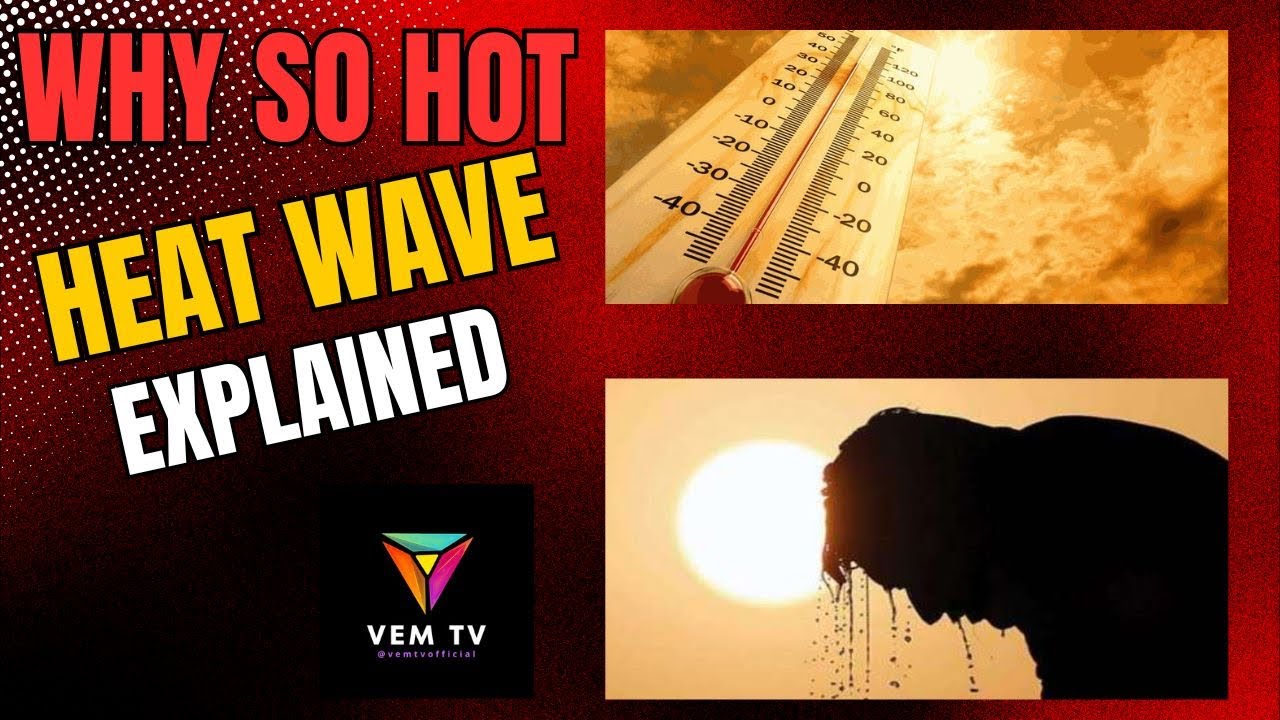 Extreme Heat Wave Explained | Urdu / Hindi | - YouTube