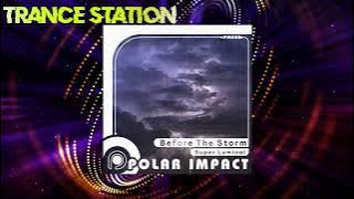 Super Luminal - Before the Storm (Original Mix) [POLAR IMPACT RECORDS]