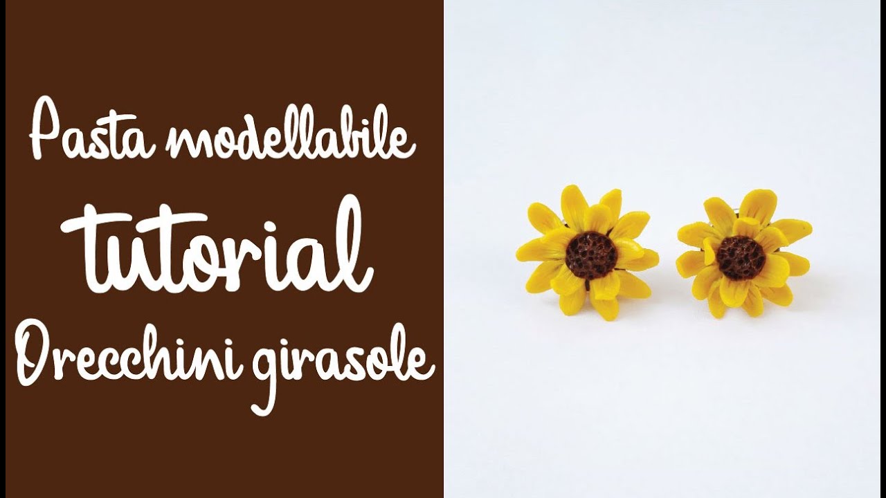 Pasta modellabile- TUTORIAL- ORECCHINI GIRASOLE (Sunflowers earrings)