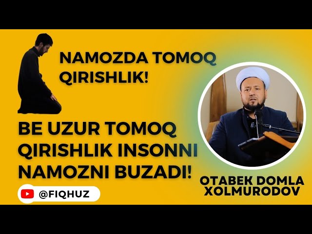 Be uzur tomoq qirishlik namozni buzadi.| #Otabek Domla #Baraka Masjidi #Namoz class=