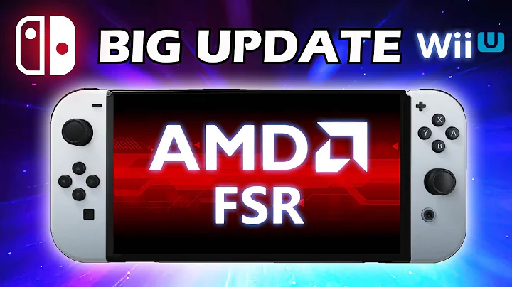 Nintendo Switch: AMD FSR revelado e dicas/prévia do próximo Switch + Homenagem ao Wii U