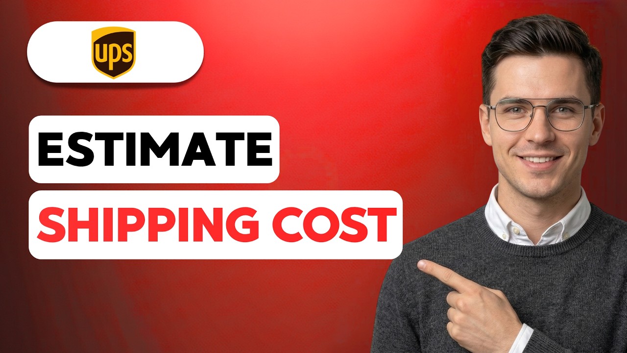 How to Estimate UPS Shipping Cost [2026 Full Guide] - YouTube
